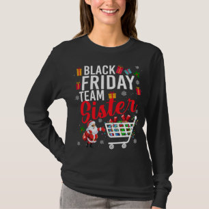 Zwarte vrijdagploeg Zuster Cute Kerstmis Shoping L T-shirt
