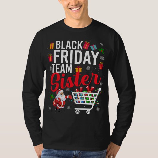 Zwarte vrijdagploeg Zuster Cute Kerstmis Shoping L T-shirt (Voorkant)