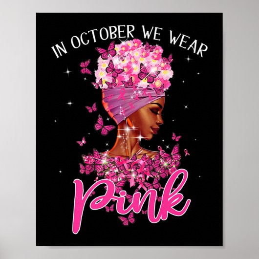 Zwarte vrouw in oktober Draag roze borstkanker Poster (Voorkant)