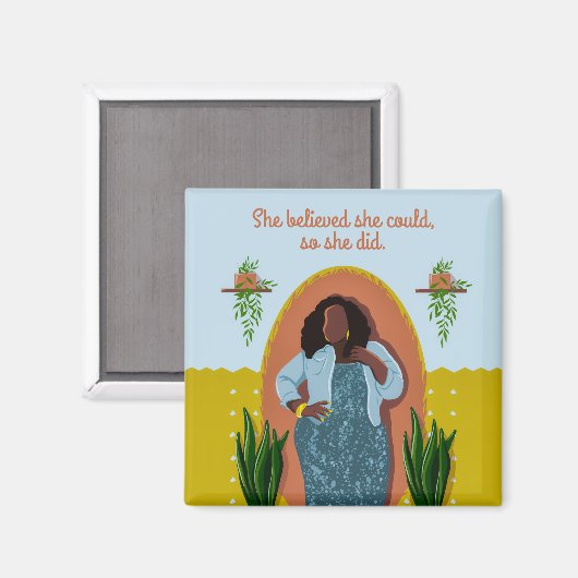 Zwarte vrouw, ze geloofde dat ze het kon, dus deed magneet (Voorkant / Achterkant)