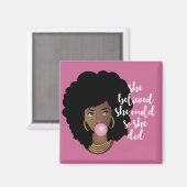 Zwarte vrouw, ze geloofde dat ze kon, kauwgom, roz magneet (Voorkant / Achterkant)