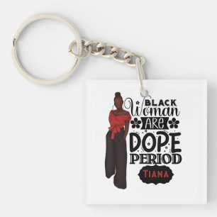 Zwarte vrouw zijn Dope Melanin Meisje Sleutelhanger