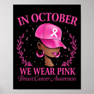 Zwarte vrouwen borstkanker in oktober Draag roze Poster