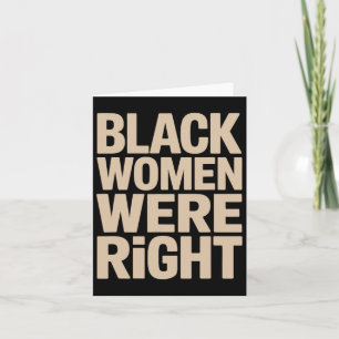 Zwarte vrouwen hadden gelijk, zwarte vrouwen verze kaart
