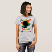 Zwarte vrouwen Juneteenth Celebrate Indepedence Da T-shirt (Voorkant volledig)