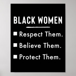 Zwarte Vrouwen Respecteer Hen Geloof Hen Bescherm Poster