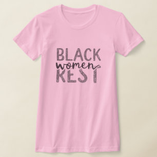 Zwarte vrouwen rusten t-shirt