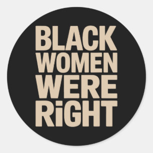 Zwarte vrouwen waren gelijk zwarte vrouwen verzett ronde sticker