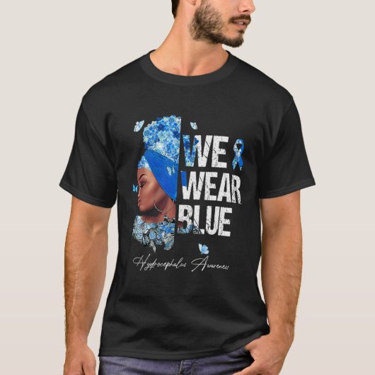 Zwarte Vrouwen We Draag Blauwe Hydrocefalus Awaren T-shirt (Voorkant)