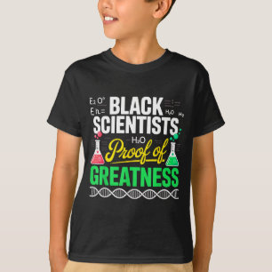 Zwarte wetenschappers bewijs van grootheid Zwarte  T-shirt