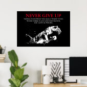 Zwarte witte tijger nooit opgeven Motivatie Poster (Thuiskantoor)
