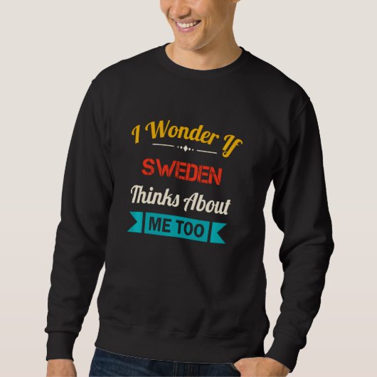 Zweden Lover Grappig Quote Souvenir Trui (Voorkant)