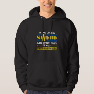 Zweden voor trotse Zweden Zweedse vlag Sverige Sca Hoodie