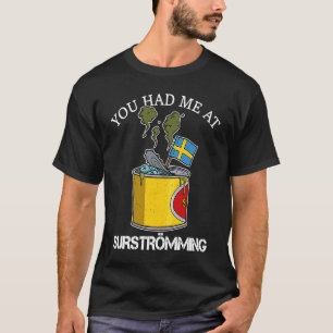 Zweden Zweedse vis specialiteit Surstromming braak T-shirt