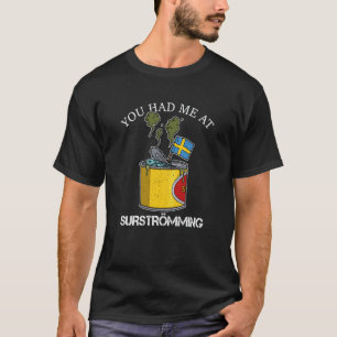 Zweden Zweedse vis specialiteit Surstromming braak T-shirt