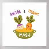 Zweed en Wortel mash Poster (Voorkant)