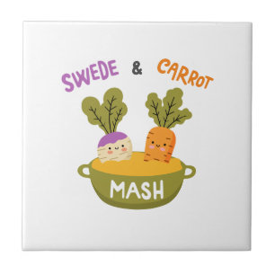 Zweed en Wortel mash Tegeltje