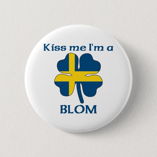 Zweeds Kus Ik ben Blom Ronde Button 5,7 Cm (Voorkant)