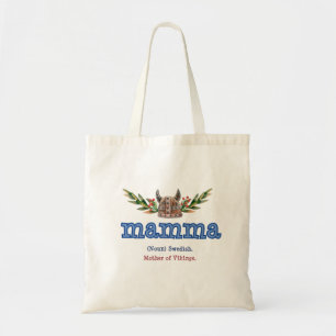 Zweedse Mamma (Moeder) Moeder van Vikingen Tote Bag