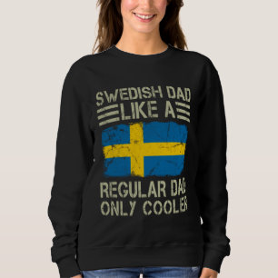 Zweedse Papa Als Een Gewone Papa Maar Dan Koeler P Trui
