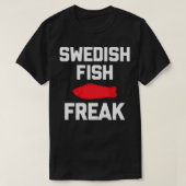 Zweedse vis Freak grappig gezegde sarcastisch eten T-shirt (Design voorkant)