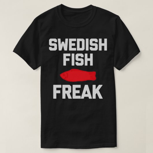 Zweedse vis Freak grappig gezegde sarcastisch eten T-shirt (Design voorkant)