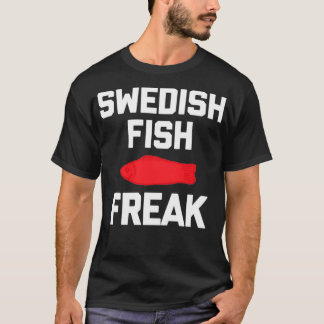 Zweedse vis Freak grappig gezegde sarcastisch eten T-shirt