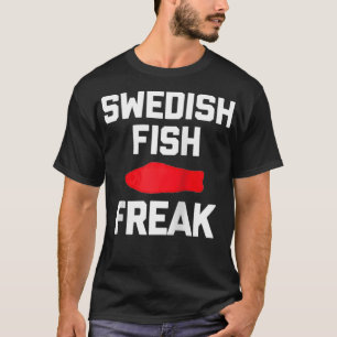 Zweedse vis Freak grappig gezegde sarcastisch eten T-shirt