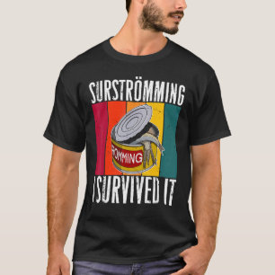 Zweedse visspecialiteit Surstromming Puke Fi T-shirt