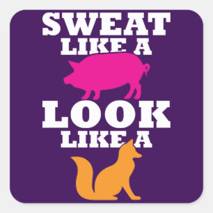 Zweet als een varken lijkt op een vos - Women's Wo Vierkante Sticker