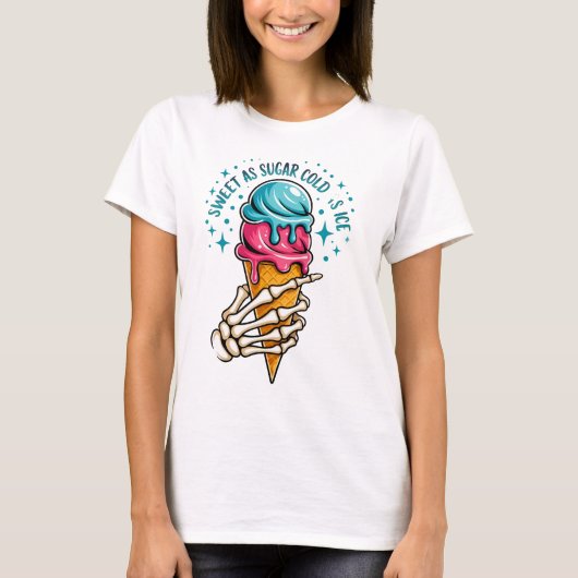 Zweet Als Suiker Koud Als Ijs T-shirt (Voorkant)