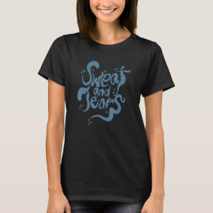 Zweet en Tranen Straat Graffiti Stijl T-shirt