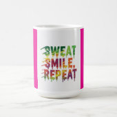 Zweet. Glimlach. Herhaal. Motivatie Mok (Center)