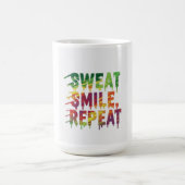 Zweet. Glimlach. Herhaal. Motivatie Mok (Center)