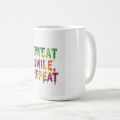 Zweet. Glimlach. Herhaal. Motivatie Mok (Voorkant rechts)