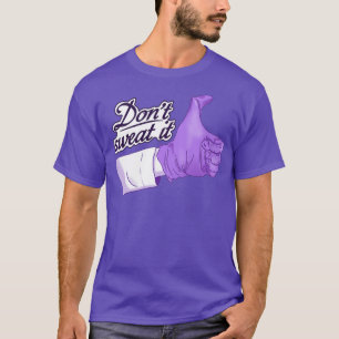 Zweet het niet paars 1 t-shirt