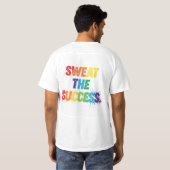 Zweet het succes t-shirt (Achterkant volledig)