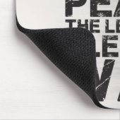 Zweet meer in vrede, bloedt minder in oorlog muismat (Hoek)