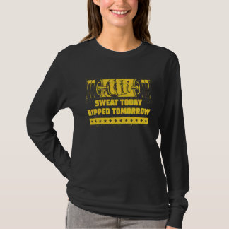 Zweet Vandaag Gescheurd Morgen Workout Humor Gym F T-shirt