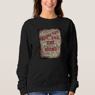 Zweetshirt - Hoe kun je niet staan? Trui