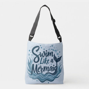 Zwem als een Zeemeermin Whimsic Quote Oceaan Kunst Crossbody Tas
