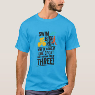 Zwem, fiets, ren - Triatlon T-shirt