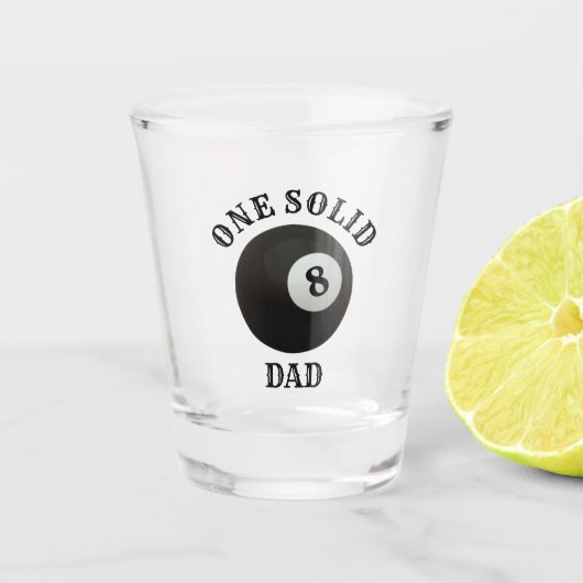 Zwembad Billiard 8 Ball Een Solid Dad Vaderdag Shot Glas (Voorkant)