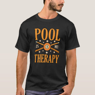 Zwembad is mijn therapie biljart snooker sportspel t-shirt