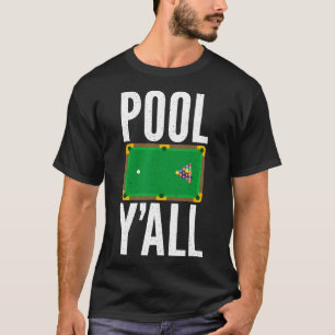Zwembad Y Alle biljart T-shirt