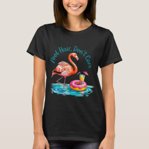 Zwembadhaar, Geen Zorg T-shirt