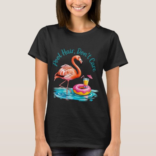 Zwembadhaar, Geen Zorg T-shirt (Voorkant)