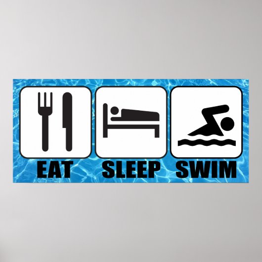 Zwembool/aquatisch centrum "Eat, Sleep, zwom" Poster (Voorkant)
