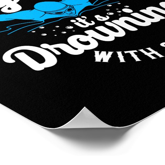 Zwemer Het is geen vliegende vlinder zwemmen Poster (Hoek)