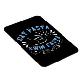 Zwemmen - Eat Pasta Swim Fasta Magneet (Rechterzijde)